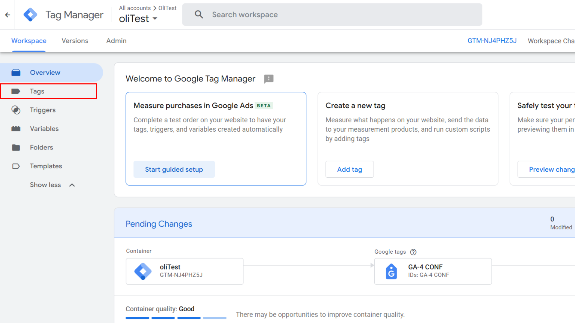 1. En Google Tag Manager, abre [Espacio de trabajo:bold] > [Etiquetas:bold].