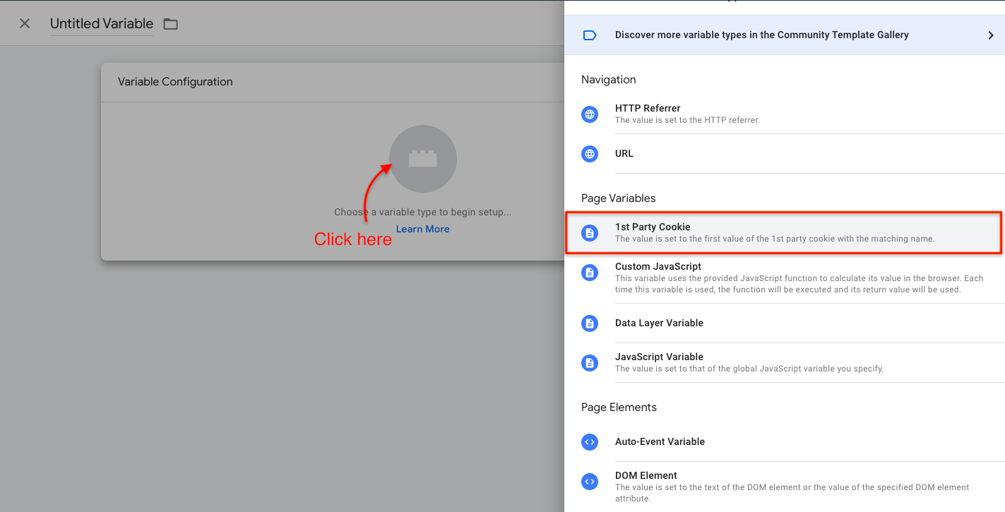 3. Click Variable Configuration > Choose variable type as 1st Party Cookie from under Page Variables.