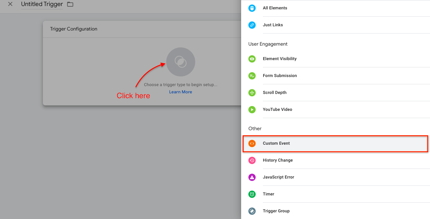2. Click Trigger Configuration > Choose Custom Event as the trigger type.